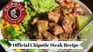 Chipotle’s Official Steak Recipe  chipotle burrito bowl chipotle copycat steak [upl. by Anayad]