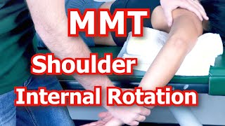 Manual Muscle Testing MMT  Shoulder Internal Rotation [upl. by Grodin]