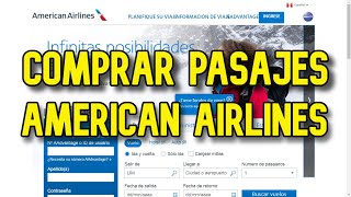 Cómo comprar pasajes en American Airlines por internet [upl. by Thomasin]