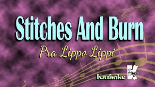 Stitches And Burn Pra Lippo Lippi KARAOKE [upl. by Genevieve660]