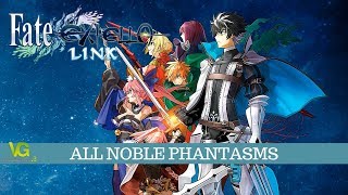 FateExtella LINK  All Noble Phantasms  PS4 [upl. by Forest271]