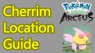 Pokemon Legends Arceus Cherrim location guide how to catch Cherrim [upl. by Kenelm]