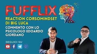 Con lo psicologo Giordano quotdistruggiamoquot il corso di Mindset di Big Luca Parte 1 [upl. by Yelad]