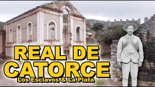 Los Esclavos y La Plata quotREAL DE CATORCEquot Historia de Nuestro Mexico [upl. by Enahpets90]