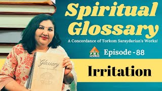 What is Irritation  Spiritual Glossary Ep88  Parinitha Patri  PMC English [upl. by Irep]