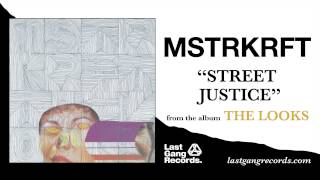 MSTRKRFT  Street Justice [upl. by Lynnet108]