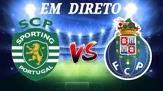 🔴SPORTING CP X FC PORTO AO VIVO COM IMAGENS  FINAL SUPERTAÇA [upl. by Ailero523]