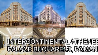 InterContinental Athenee Palace Bucharest Romania [upl. by Eirolav543]