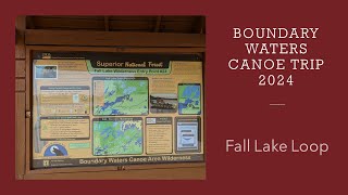 Boundary Waters Canoe Trip Fall Lake Loop [upl. by Maller]