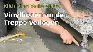 Vinylboden an der Treppe verlegen [upl. by Publias]