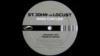 St John vs Locust  Mind Circles Original Mix2003 [upl. by Atteinotna]