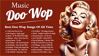 Doo Wop Music 🎶 Best Doo Wop Songs Of All Time 🎶 Greatest 50s and 60s Music Hits Collection [upl. by Anderer]