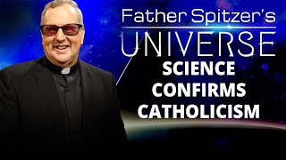 FATHER SPITZER’S UNIVERSE  20230726  THE MORAL WISDOM OF THE CATHOLIC CHURCH PT 7 [upl. by Foy414]