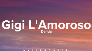 Dalida  Gigi LAmoroso Lyrics [upl. by Aicileb]