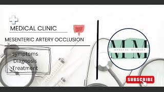 Mesenteric artery occlusion Symptoms Diagnosis Treatment [upl. by Susannah]