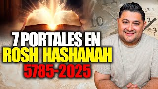 7 Portales en Rosh Hashanah 20242025 [upl. by Kermie]