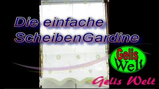 die einfache Gardine als Scheibengardine selber nähen DIY [upl. by Yelsha]