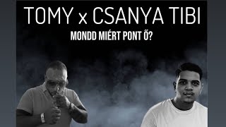 TOMY x Csanya Tibi  Mondd miért pont ő official audio [upl. by Byram]