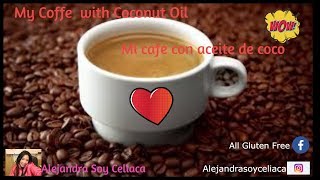 ☕😍🥥CAFE con ACEITE de COCO  Sin Gluten [upl. by Odlaniger]