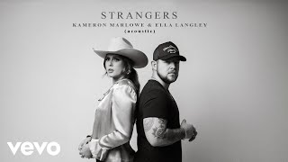 Kameron Marlowe Ella Langley  Strangers Acoustic Official Audio [upl. by Aizatsana]