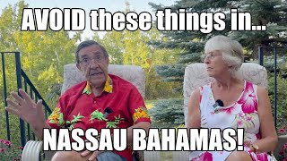 5 Things to AVOID in NASSAU BAHAMAS [upl. by Runkle387]