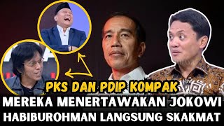 JOKOWI DITERTAWAKAN PDIP amp PKS HABIBUROHMAN LANGSUNG SKAKMAT [upl. by Sivrad694]