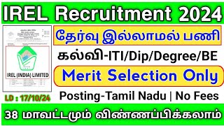 💯No Exam 🔥IREL Recruitment  ITIDipDegreeBE  Merit Selection  IREL Jobs  TAMIL [upl. by Ecnarret]