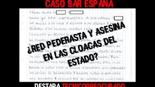 Hacktivismo Caso Bar España ¿Red pederasta y asesina en las cloacas del estado [upl. by Bradway261]