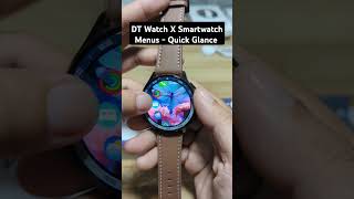 DT Watch X Smart watch Menus  Quick Glance smartwatch dtno1 [upl. by Gwyneth]