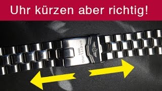 Uhrenratgeber Uhr kürzen ohne Vorkenntnis Uhrenarmband kürzen [upl. by Newby]