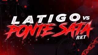 Latigo vs Ponte Sata RKT  DJ LEAD [upl. by Naj]