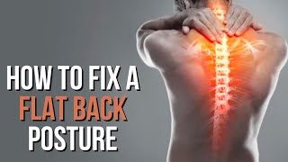 How to Fix a FLAT Thoracic Spine [upl. by Theodore153]