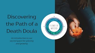 Discovering the Path of a Death Doula [upl. by Madriene]