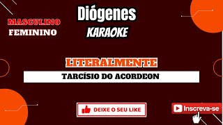 KARAOKE  LITERALMENTETARCISIO DO ACORDEON [upl. by Adnohsat]