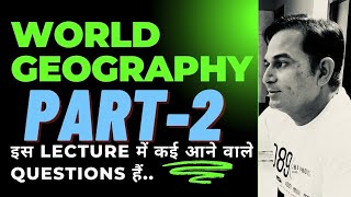 WORLD  GEOGRAPHY GENERAL INTRODUCTION PART  2 [upl. by Gerg263]