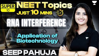 Super 10  RNA Interference RNAi  Applications of Biotechnology  Seep Pahuja [upl. by Patton]