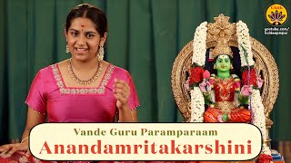 Anandamritakarshini  Vande Guru Paramparaam  Sri Muthuswami Dikshithar  Paavani Cotah [upl. by Yanad]