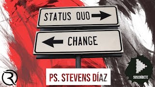 Status Quo  Ps Stevens Díaz  1 Septiembre 2024 [upl. by Zsolway714]