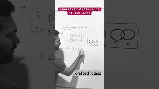 symmetric difference of two sets😎 CC72 maths sets [upl. by Nishom452]