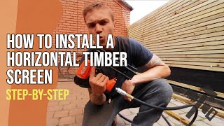 HOW TO Install A Horizontal Timber Screen STEP BY STEP Fence Guide [upl. by Innek]