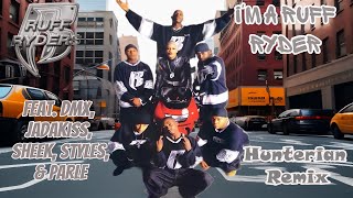 Ruff Ryders  Im A Ruff Ryder  Hunterian Ruff Ryders Remix [upl. by Atwahs]