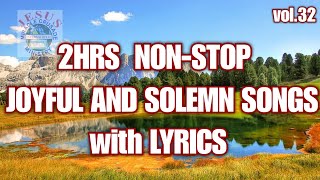 NON STOP WORSHIP SONGS Joyful and Solemn Songs  JMCIM [upl. by Nedi334]