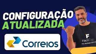 Configuração para Calcular Fretes e Gerar Etiquetas com Correios na Plataforma FácilZap [upl. by Aggy751]