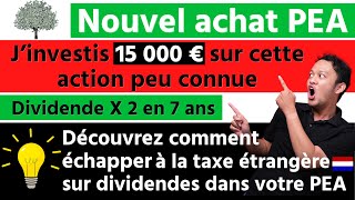 Enorme achat PEA  direct dans mon TOP3 pour cette action qui offre un dividende de 8 [upl. by Aimik943]