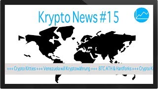 KryptoNews 15 Crypto Kitties Bitcoin amp Venezuela [upl. by Edgardo]