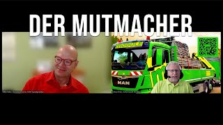 Der Mutmacher 17 Walter Stuber und Andreas Krebs die Gerüstbauer im Gespräch [upl. by Ogu]