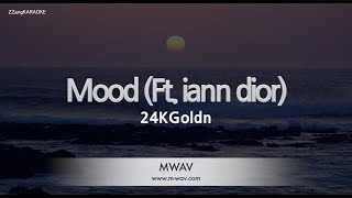 24KGoldnMood Ft iann dior Karaoke Version [upl. by Eenahc]