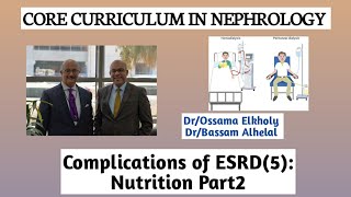 ESRD Complications 5 Nutrition Part2 DrOssama Elkholy [upl. by Ramahs915]