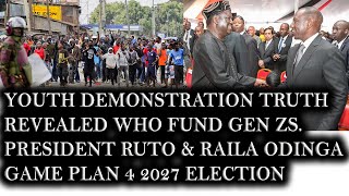 Demonstration Truth Revealed Who Funds Gen ZsRuto amp Raila Game Plan On 2027 Election Reveal [upl. by Dex916]