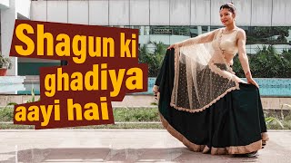 Shagun Ki ghadiya Aayi Hai  wedding dance Sangeet Performance Beat Freaks choreography [upl. by Nrubloc]